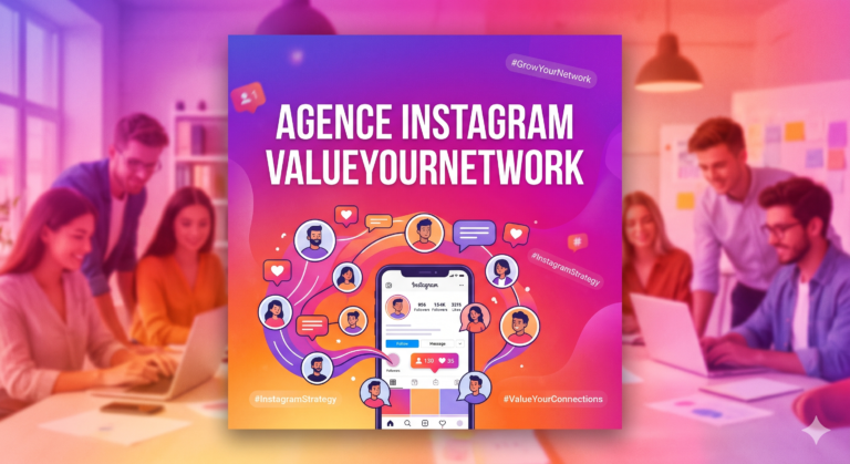 Top agence instagram valueyournetwork for Brand Growth
